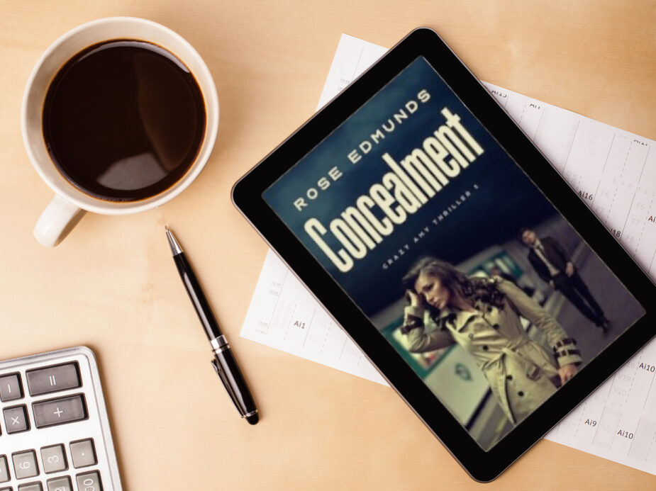 Free promotion on CONCEALMENT Book 1 of the Crazy Amy thriller series by Rose Edmunds
