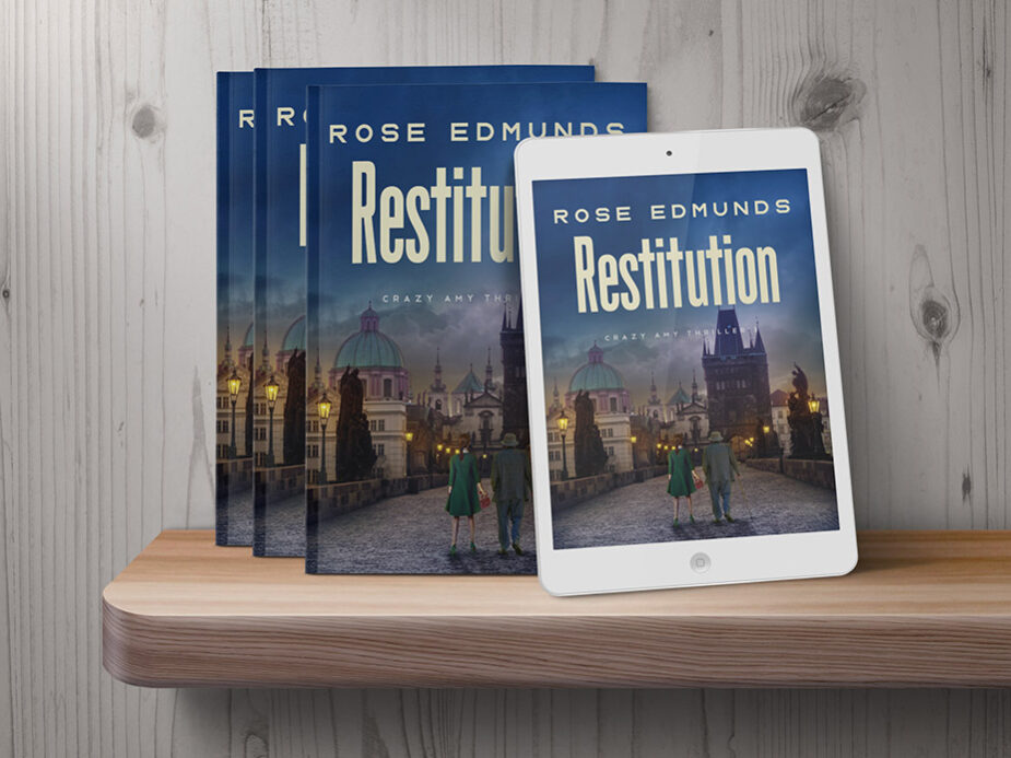 Restitution, Crazy Amy Thriller Series Book 3, by Rose Edmunds